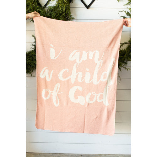 I Am A Child Of God Throw Blanket - Cameo Pink - madamsousouevents 